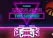 Neon Arrive Alive This Summer Image 1