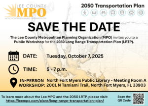 Lee MPO 2050 Public Workshop 2 Save The Date