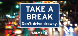 WAKE UP! It's Florida Drowsy Driving Prevention Week! 1 September Drowsy Driving